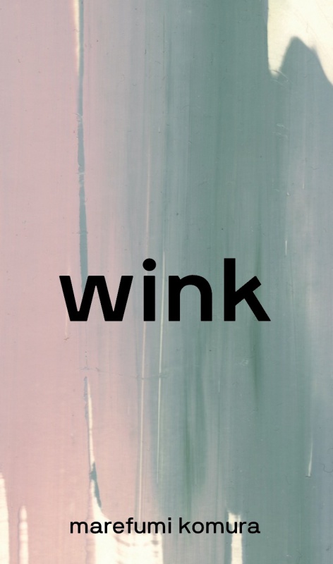 wink - Past Exhibition | AKIO NAGASAWA